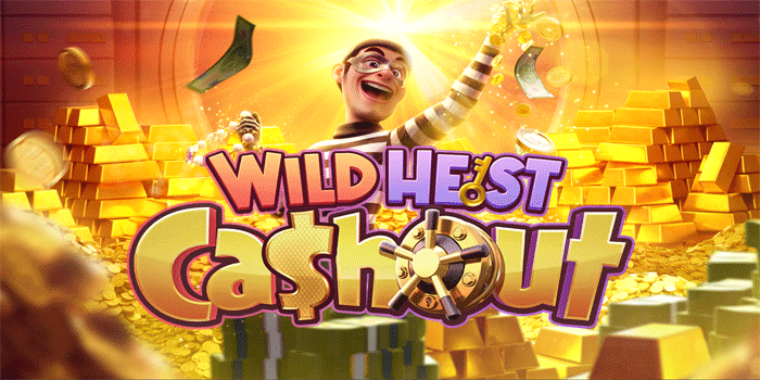 Teknik Ampuh Menang Besar Main Slot Wild Heist Cashout